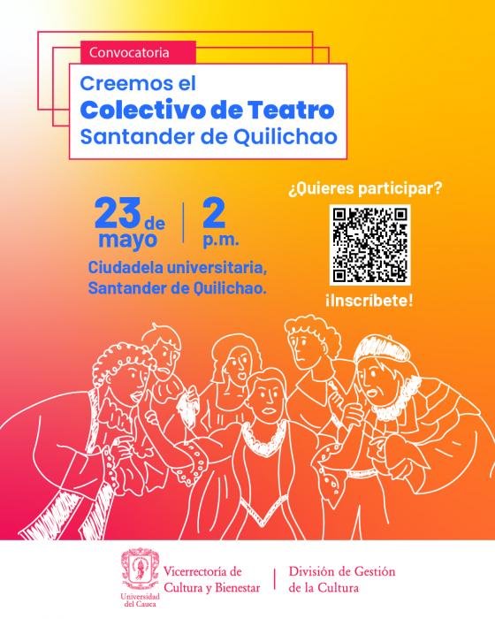 Convocatoria para Conformar el Colectivo Teatral de la Universidad del Cauca - Sede Norte